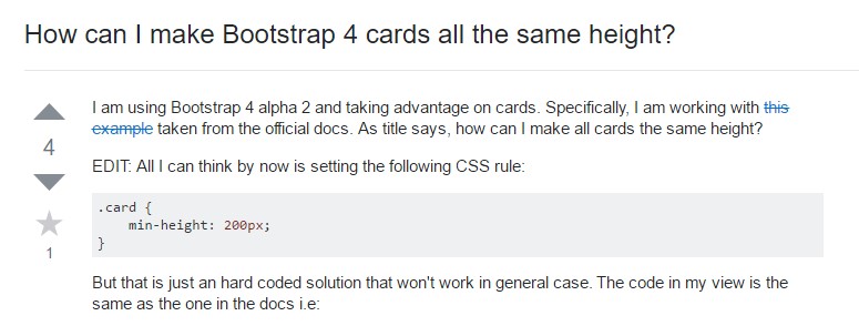 Insights on  exactly how can we form Bootstrap 4 cards just the same tallness?
